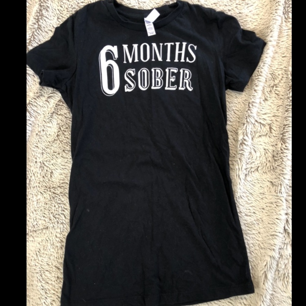 6 months sober maternity shirt